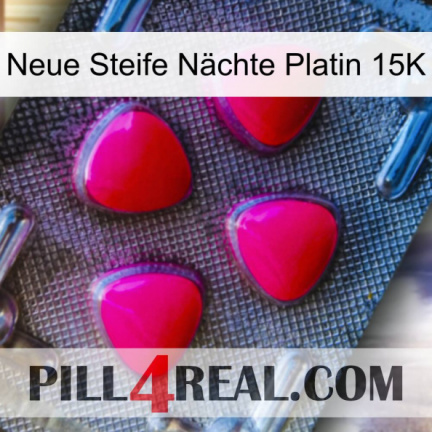 Neue Steife Nächte Platin 15K 13